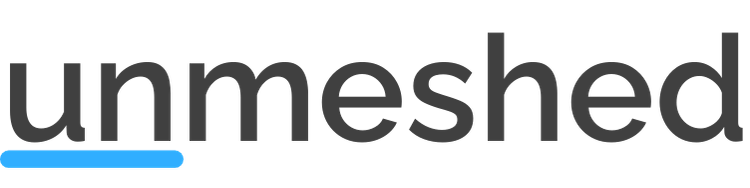 Unmeshed